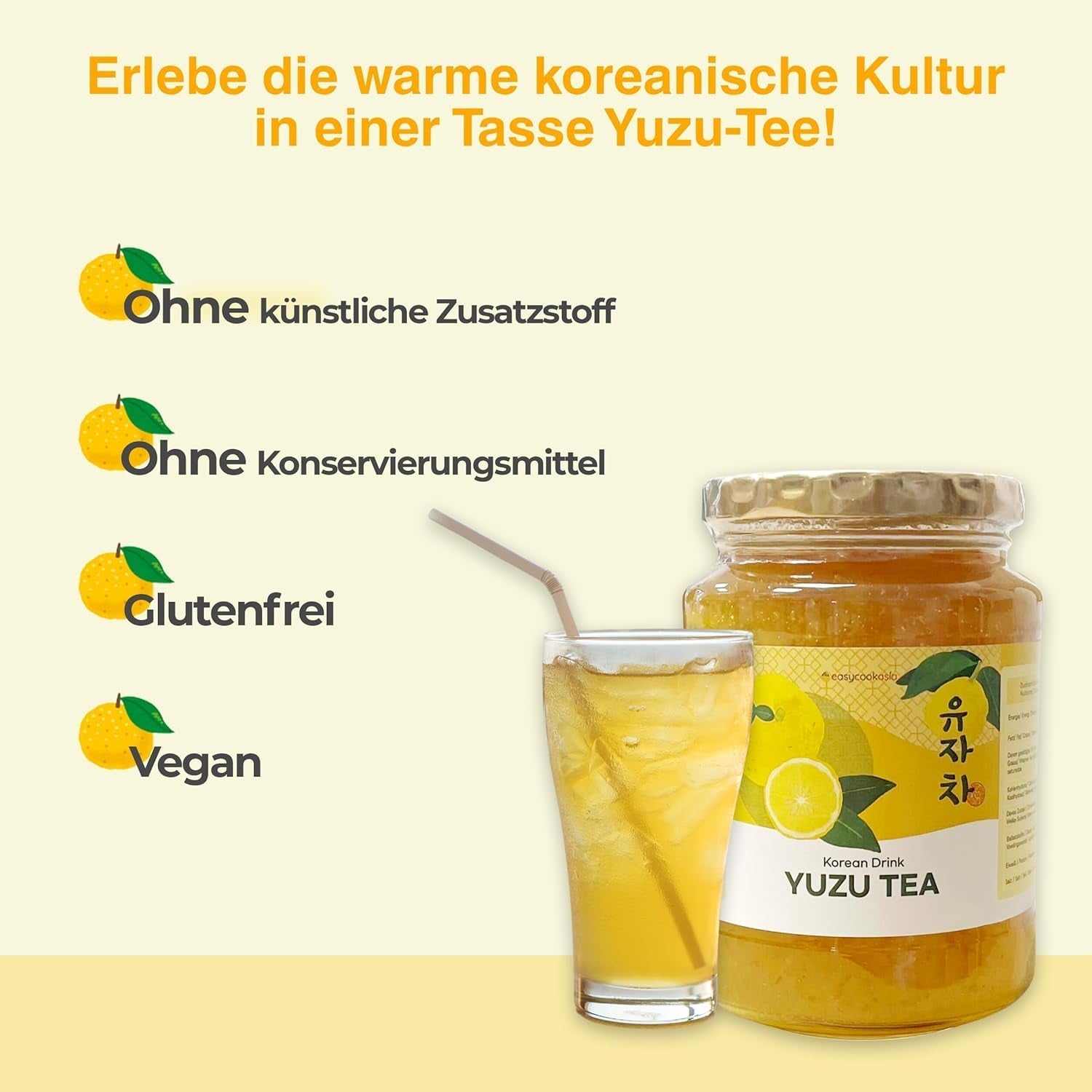 Easycookasia Korean Drink – Ceai Yuzu | Fructat, dulce și citric | Cu vitamina C | Pentru ceai, limonadă, cocktailuri și deserturi | Descoperă cultura asiatică a ceaiului (500 g)